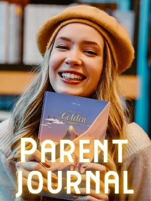 Scaling The Golden Summit: Parent Journal and Planner (For parents of little champs age 4-10)